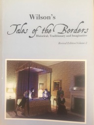 Wilson's Tales of the Borders (revival edition Volume 2)