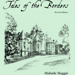 Midside Maggie, A Tale of Thirlestane (Digital Download)
