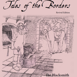 The Blacksmith of Plumtrees, A Tale of Traquair (Digital Download)